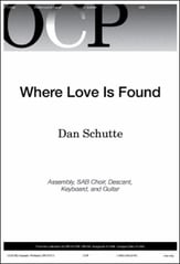 Where Love is Found SAB choral sheet music cover